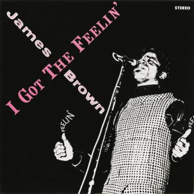 James Brown -  I Got the Feelin'